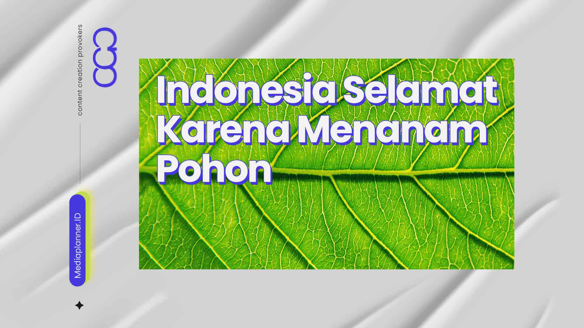 indonesia selamat karena menanam pohon